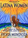 Non-fiction--biographies of 150 remarkable Latinas.